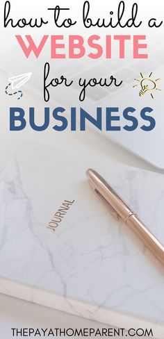 a notebook with the title how to build a website for your business