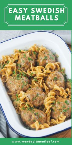 an easy swedish meatballs recipe with noodles and parsley