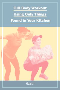 an image of a woman doing exercises on the cover of a health book, with text that reads full body workout using only things found in your kitchen