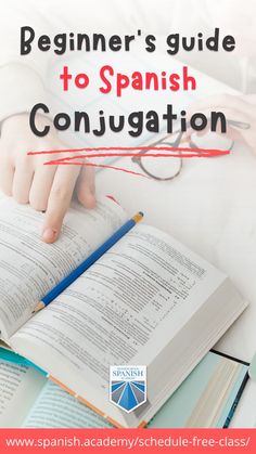 a beginner's guide to spanish conjucation with text overlaying the image