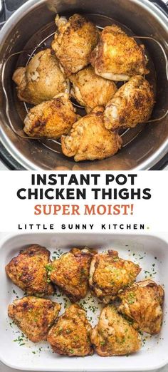 chicken thighs in an instant pot with the words instant pot chicken thighs super moist