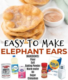 an advertisement for easy to make elephant ears, including baking powder and cinnamon syrups