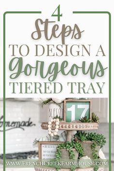 four steps to design a gorgeous tiered tray