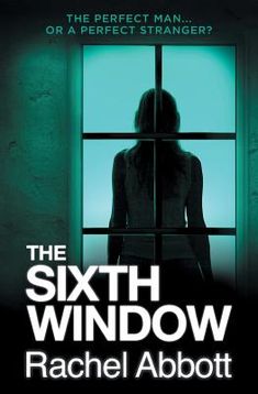 the sixth window by rachel abbott is available for pre - order on amazon primes