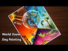 three different posters with the words world ozone day painting