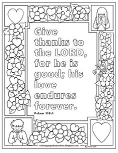 a coloring page with the words give thanks to the lord for his god's love and