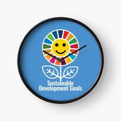 a clock with the words, sustennable development goals on it and a smiling face