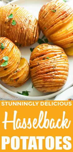 baked potatoes on a plate with text overlay that reads, sunnyingly delicious hasselback potatoes