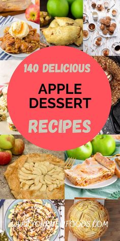 apple desserts with text overlay that reads, 40 delicious apple dessert recipes