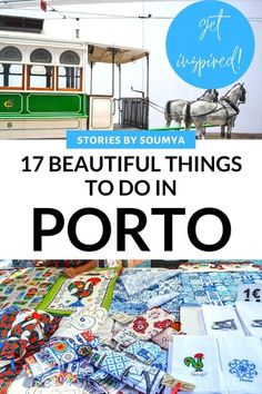 the top things to do in porto, italy with text overlay that reads 17 beautiful things