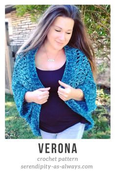 a woman wearing a blue crochet shrugr with text overlay that reads, verona crochet pattern