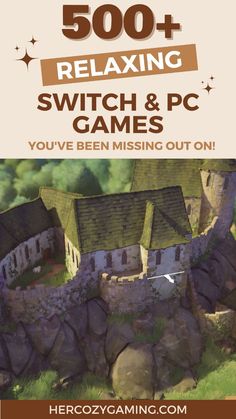 the front cover of a book with text reading 500 relaxing switch and pc games you've been missing out on