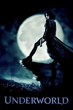 the movie poster for underworld with a woman standing on top of a building in front of a full moon