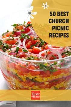 a large bowl filled with lots of different types of food and the title reads 50 best church picnic recipes