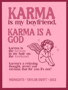 a pink poster with an angel saying karma is my boyfriend