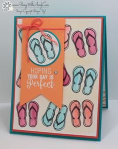 a card with flip flops on it and the words hoping your day is perfect