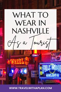 what to wear in nashville as a tourist