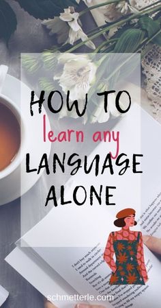 an open book with the title how to learn any language alone