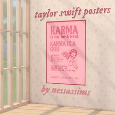 there is a pink poster on the wall next to a window that says karmia is my boyfriend