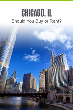 chicago, illinois should you buy or rent? - cover art for the real estate market