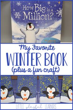 a penguin book with the title, how big is a million? my favorite winter book plus fun craft