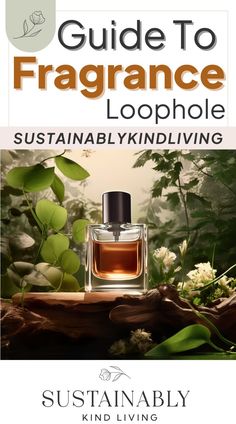 fragrance loophole guide Eco Bathroom, Natural Home, Beauty Brand