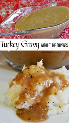 turkey gravy without the dippings is an easy and delicious side dish for thanksgiving dinner