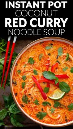 instant pot coconut red curry noodle soup in a bowl with chopsticks on the side