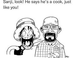 a man and woman with their mouths open in front of the caption that says, sanji, look he says he's a cook, just like you