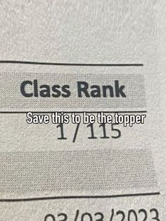 a close up of a piece of paper with the words class rank and save this to be the topper