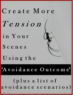 a spider with the words, create more tension in your scenes using the'avoid alsot