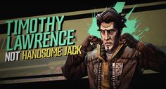 an animated character is holding his hand up to his ear and the words, not handsome jack