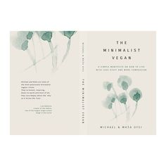 the minimalist vegan book is open to reveal an image of green plants and leaves