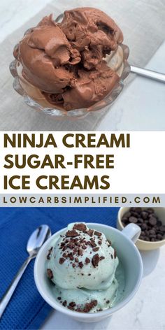 an image of ice cream with chocolate chips in it and text overlay that reads, ninja cream sugar - free ice creams low carbs