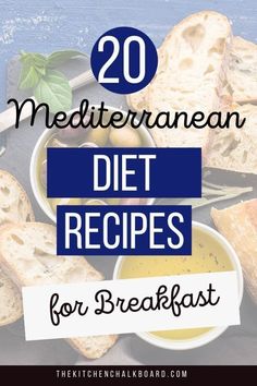 some bread and olives on a table with the words 20 mediterranean diet recipes for breakfast