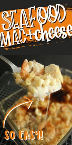 a spoon full of food with the words seafood mac and cheese