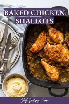 baked chicken shalhots in a cast iron skillet with mashed potatoes on the side