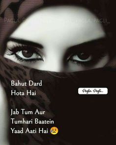 an image of a woman with her eyes covered by a veil and the words bahut dard hota hai jab tum aur tum batein yaad