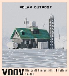 an image of a house in the middle of water with text that reads polar outpost