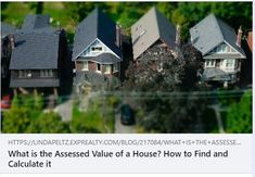 an aerial view of some houses with trees in the foreground and text that reads, what is the passed value of a house how to find and calculaate it?