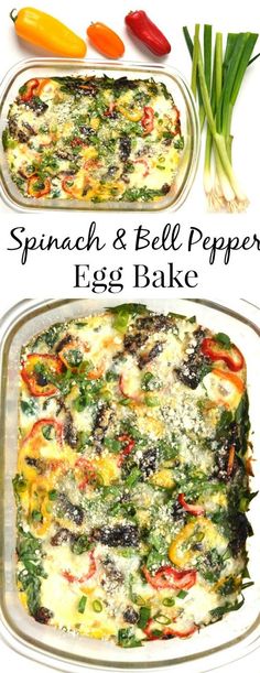 spinach and bell pepper egg bake is shown in two separate pans with peppers on the side