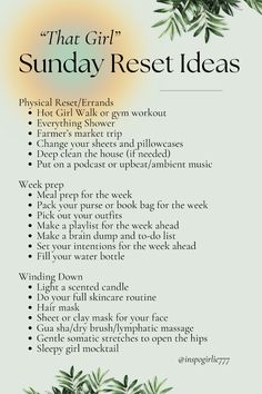 That Girl Sunday Reset Ideas- routine planning, productivity and weekly plan ideas. Weekly Glow Up Routine, Weekly Productivity Goals, Self Care Checklist Daily Weekly Monthly, Saturday To Do List Ideas, How To Plan A Productive Week, Self Care Weekly Routine, Productive Sunday Routine, Saturday Reset Routine, How To Start A Routine