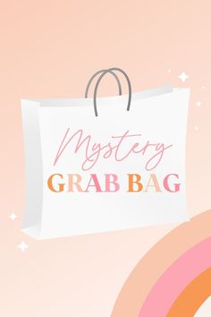 a paper bag with the words mystery grab bag hanging from it's front end