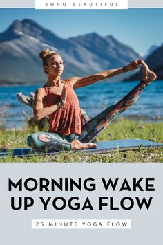 a woman doing yoga poses with the words morning wake up yoga flow in front of her