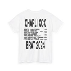 a white t - shirt with the words chari xcx printed on it