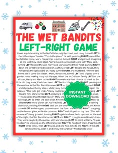 the wet bandit's left - right game is shown in front of snowflakes