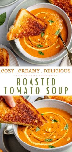 two bowls of roasted tomato soup with grilled bread on the side and text overlay reading cozy creamy delicious roasted tomato soup