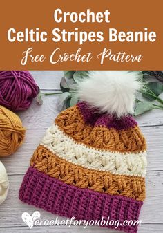 a crochet hat with text that reads, crochet celtic stripes beanie free crochet pattern