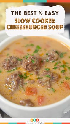 the best and easy slow cooker cheeseburger soup