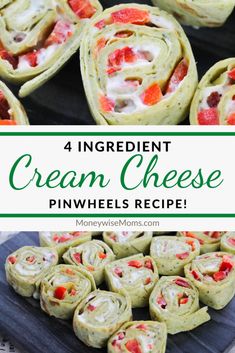 four ingredient cream cheese pinwheels with text overlay that reads, 4 ingredient cream cheese pinwheels recipe